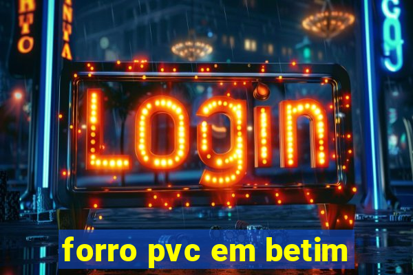 forro pvc em betim